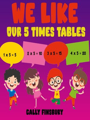 cover image of We Like Our 5 Times Tables